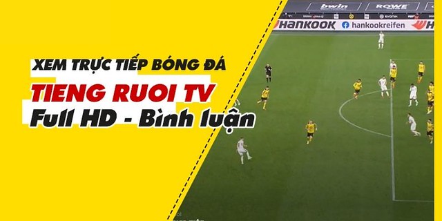 Tiengruoi TV là trang chuyên về bóng đá uy tín hiện nay